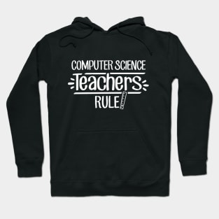 Computer Science Teachers Rule! Hoodie